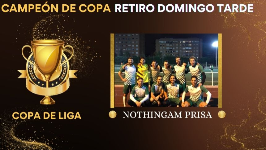 CAMPEÓN COPA DE LIGA RETIRO DOMINGO TARDE